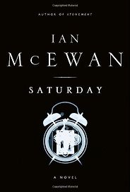 The best books on The Mind and The Brain - Saturday by Ian McEwan The best books on The Mind and The Brain - Saturday by Ian McEwan