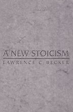 The best books on Stoicism - A New Stoicism by Laurence Becker
