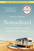 The Best Book-to-Movie Adaptations - Nomadland: Surviving America in the Twenty-First Century by Jessica Bruder