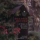 The best books on Beatrix Potter - Beatrix Potter: At Home in the Lake District by Susan Denyer