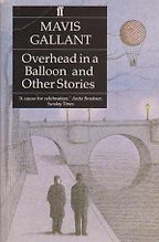 The best books on Paris - Overhead in a Balloon by Mavis Gallant The best books on Paris - Overhead in a Balloon by Mavis Gallant