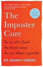 The Imposter Cure by Jessamy Hibberd The Imposter Cure by Jessamy Hibberd