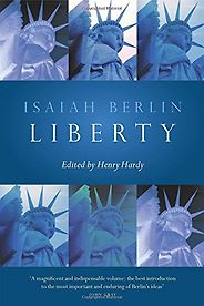 The Best Isaiah Berlin Books - Liberty by Isaiah Berlin The Best Isaiah Berlin Books - Liberty by Isaiah Berlin