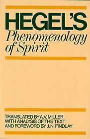 Phenomenology of Spirit by A. V. Miller & G. W. F. Hegel