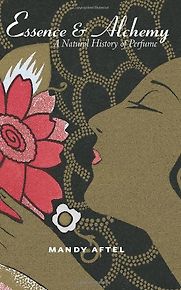 Essence and Alchemy by Mandy Aftel Essence and Alchemy by Mandy Aftel