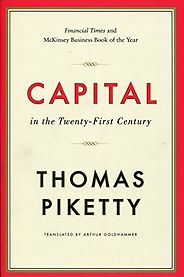 The best books on Learning Economics - Capital in the Twenty-First Century by Thomas Piketty The best books on Learning Economics - Capital in the Twenty-First Century by Thomas Piketty