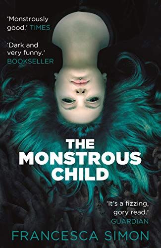 The Monstrous Child by Francesca Simon