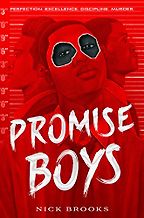 Promise Boys by Nick Brooks Promise Boys by Nick Brooks