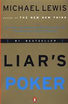 The best books on Understanding High Finance - Liar’s Poker by Michael Lewis
