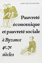 The best books on Late Antiquity - Pauvreté économique et pauvreté sociale à Byzance by Evelyne Patlagean