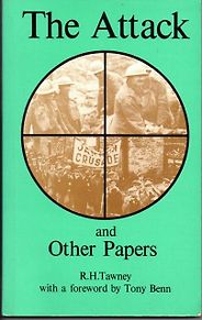 The best books on Power and Ideas - The Attack and Other Papers by R H Tawney The best books on Power and Ideas - The Attack and Other Papers by R H Tawney