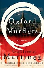 The Best Crime Novels Set in Oxford - The Oxford Murders by Guillermo Martínez