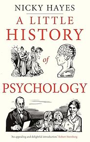 Notable Self-Help & Psychology Books of 2024 - A Little History of Psychology by Nicky Hayes Notable Self-Help & Psychology Books of 2024 - A Little History of Psychology by Nicky Hayes