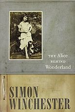 The best books on Volcanoes - The Alice Behind Wonderland by Simon Winchester