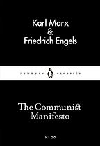 The best books on The Roots of Radicalism - The Communist Manifesto by Friedrich Engels & Karl Marx