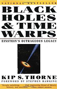 The best books on Cosmology - Black Holes and Time Warps by Kip S Thorne