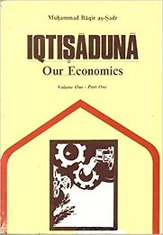 Iqtisaduna by Muhammad Baqir Sadr Iqtisaduna by Muhammad Baqir Sadr