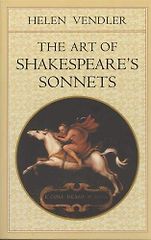The best books on Shakespeare’s Sonnets - The Art of Shakespeare's Sonnets by Helen Vendler & William Shakespeare The best books on Shakespeare’s Sonnets - The Art of Shakespeare's Sonnets by Helen Vendler & William Shakespeare