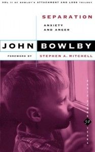 The best books on Empathy - Separation by John Bowlby