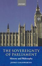 The best books on Electoral Reform - The Sovereignty of Parliament by Jeffrey Goldsworthy