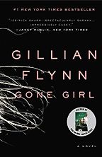 Gone Girl by Gillian Flynn Gone Girl by Gillian Flynn