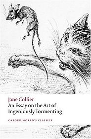 Key Books in the History of Women Readers - An Essay on the Art of Ingeniously Tormenting by Jane Collier Key Books in the History of Women Readers - An Essay on the Art of Ingeniously Tormenting by Jane Collier