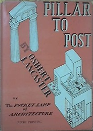 The best books on British Buildings - Pillar to Post by Osbert Lancaster The best books on British Buildings - Pillar to Post by Osbert Lancaster