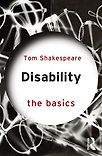 Disability: The Basics by Tom Shakespeare