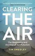 The Royal Society Science Book Prize: the 2019 shortlist - Clearing the Air: The Beginning and End of Air Pollution by Tim Smedley