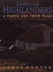 Scottish Highlanders by James Hunter