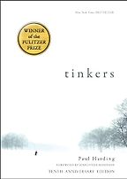 Tinkers by Paul Harding Tinkers by Paul Harding