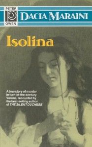 The Best Italian Literature - Isolina by Dacia Maraini