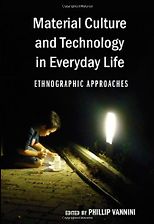 The best books on The Ethnography of Music - Material Culture and Technology in Everyday Life by Phillip Vannini