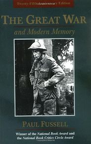 Will Self on Literary Influences - The Great War and Modern Memory by Paul Fussell Will Self on Literary Influences - The Great War and Modern Memory by Paul Fussell