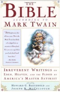 The best books on Adam and Eve - The Bible According to Mark Twain by Mark Twain