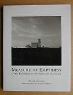 The best books on Industrial Artifact Photography - Measure of Emptiness: Grain Elevators in the American Landscape by Frank Gohlke