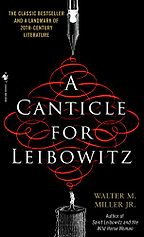 The best books on Existential Risks - A Canticle for Leibowitz by Walter M. Miller Jr. The best books on Existential Risks - A Canticle for Leibowitz by Walter M. Miller Jr.