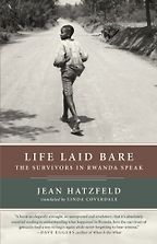 The best books on The Rwandan Genocide - Life Laid Bare by Jean Hatzfeld