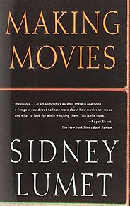 The best books on Making Movies - Making Movies by Sidney Lumet The best books on Making Movies - Making Movies by Sidney Lumet