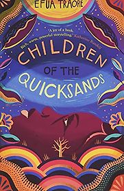 Children of the Quicksands by Efua Traoré Children of the Quicksands by Efua Traoré