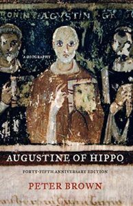 The best books on Sin - Augustine of Hippo by Peter Brown