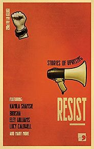 The best books on Boudica - Resist: Stories of Uprising by Ra Page The best books on Boudica - Resist: Stories of Uprising by Ra Page