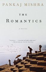 The best books on India - The Romantics by Pankaj Mishra