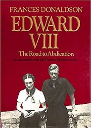 The best books on The Queen - Edward VIII by Frances Donaldson