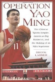 The best books on The Chinese Communist Party - Operation Yao Ming by Brook Larmer The best books on The Chinese Communist Party - Operation Yao Ming by Brook Larmer