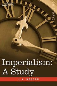 The best books on Economic Inequality Between Nations and Peoples - Imperialism by J A Hobson The best books on Economic Inequality Between Nations and Peoples - Imperialism by J A Hobson