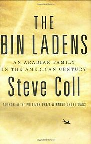 The Bin Ladens by Steve Coll The Bin Ladens by Steve Coll