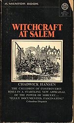 Books About the Salem Witch Trials - Witchcraft at Salem by Chadwick Hansen Books About the Salem Witch Trials - Witchcraft at Salem by Chadwick Hansen