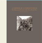 A Corner of a Foreign Field: The Illustrated Poetry of the First World War by Fiona Waters