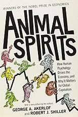 The best books on Capitalism and Human Nature - Animal Spirits George Akerlof and Robert Shiller